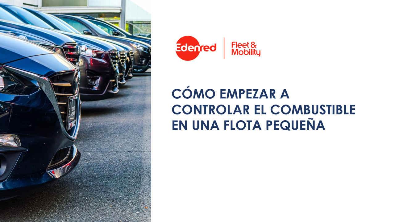 ¿Cómo empezar a controlar el combustible en una flota pequeña?
